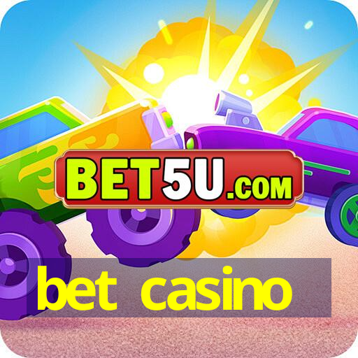 bet casino